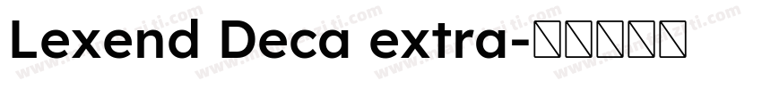 Lexend Deca extra字体转换